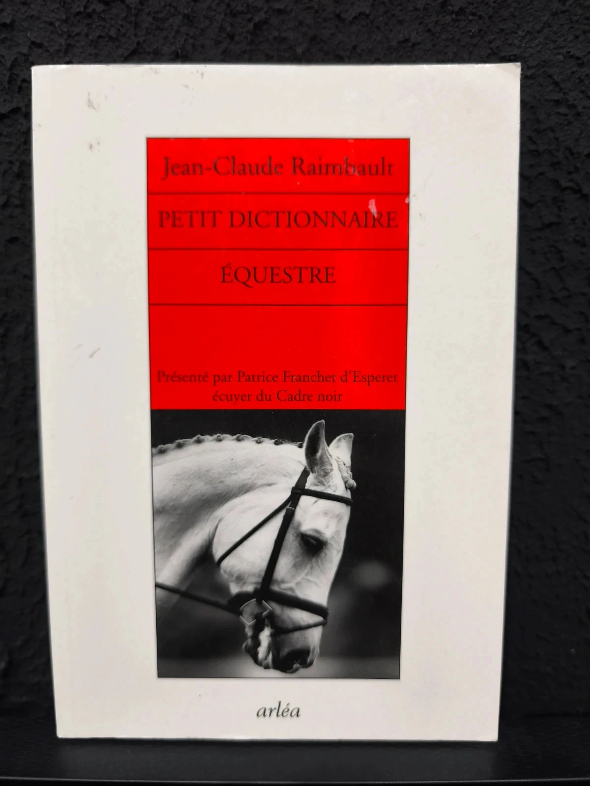 Petit dictionnaire équestre